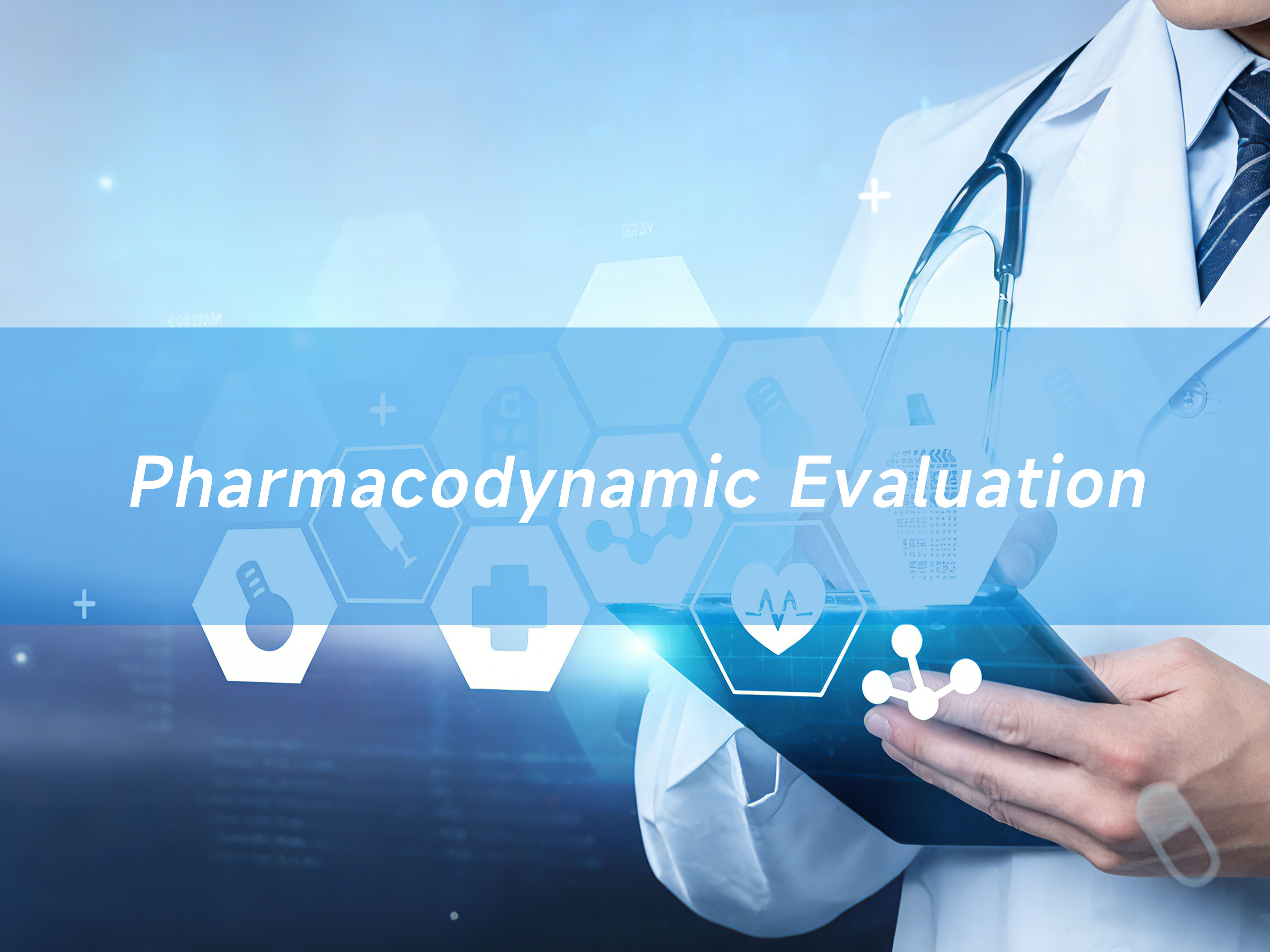 Pharmacodynamic Evaluation